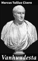 Cicero: Vanhuudesta 