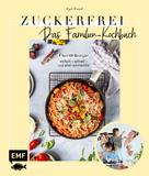 Felicitas Riederle: Zuckerfrei – Das Familien-Kochbuch ★★★