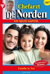 Familie in Not - Chefarzt Dr. Norden 1267 – Arztroman
