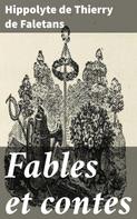 Hippolyte de Thierry de Faletans: Fables et contes 