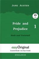 Jane Austen: Pride and Prejudice / Stolz und Vorurteil - Teil 1 (mit Audio) 