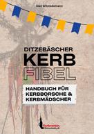 Kerbverein Dietzenbach: Kerbfibel 
