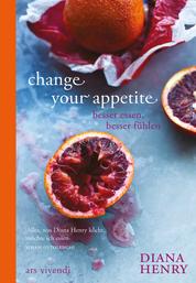 Change your appetite (eBook) - Besser essen - besser fühlen