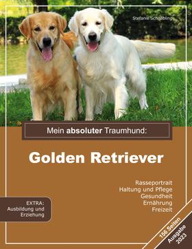 Mein absoluter Traumhund: Golden Retriever