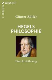 Hegels Philosophie - Eine Einführung