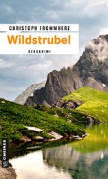 Wildstrubel - Bergkrimi