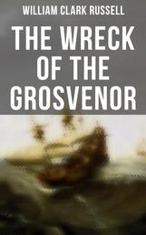 The Wreck of the Grosvenor - Sea Adventure Novel