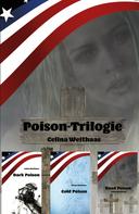 Celine Weithaas: Poison-Trilogie 