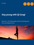 Jin Dao: Stay young with Qi Gong 