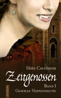 Hope Cavendish: Zeitgenossen - Gemmas Verwandlung (Bd. 1) ★★★★★