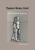 Andrea Sonnberg: Tumor-News, Live! 