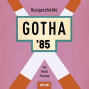 Gotha 85 - Kurzgeschichte