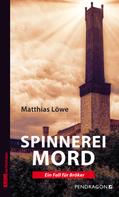 Matthias Löwe: Spinnereimord ★★★★★