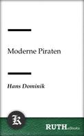 Hans Dominik: Moderne Piraten 