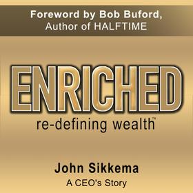 Enriched, Re-Defining Wealth