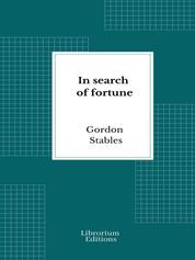In search of fortune
