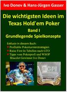 Hans-Jürgen Gasser: Die wichtigsten Ideen im Texas Hold'em Poker 