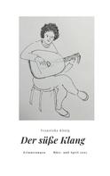 Franziska König: Der süße Klang 