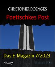 Poettschkes Post - Das E-Magazin 7/2023