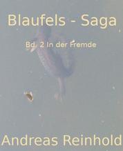 Blaufels - Saga - Bd. 2 In der Fremde