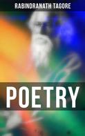 Rabindranath Tagore: Poetry 
