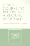 Kopf Consulting: Crash Course to Becoming a Virtual Assistant 