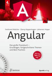 Angular - Das große Praxisbuch – Grundlagen, fortgeschrittene Themen und Best Practices