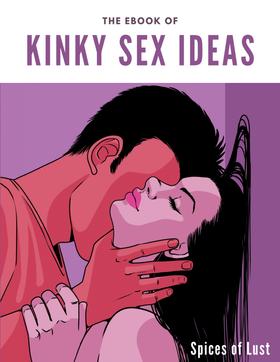The eBook of Kinky Sex Ideas