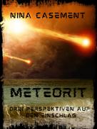 Nina Casement: Meteorit ★★★★