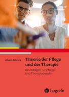 Johann Behrens: Theorie der Pflege und der Therapie 