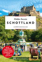 Hidden Secrets Schottland - Die besten Tipps und Adressen der Locals