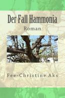 Fee-Christine Aks: Der Fall Hammonia 