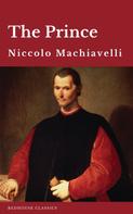 Niccolo Machiavelli: The Prince 