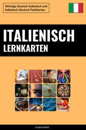 Italienisch Lernkarten - Wichtige Deutsch-Italienisch und Italienisch-Deutsch Flashkarten