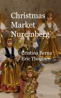 Cristina Berna: Christmas Market Nuremberg 