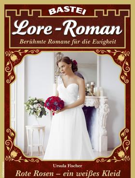 Lore-Roman 98 - Liebesroman