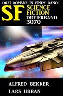 Alfred Bekker: Science Fiction Dreierband 3070 