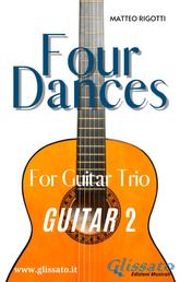 Guitar 2 part of "Four Dances" for Guitar trio - for beginner / intermediate