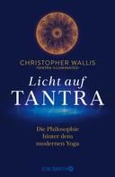 Christopher D. Wallis: Licht auf Tantra ★