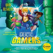 Galactic Gamers (Band 3) - Der Portalschlüssel - Spannendes Abenteuer für Kinder, in dem Computerspiele auf die Realität treffen