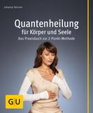 Johanna Hetzner: Quantenheilung für Körper und Seele ★★★★
