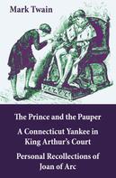 Mark Twain: The Prince & the Pauper + A Connecticut Yankee in King Arthur's Court 