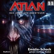 Atlan - Das absolute Abenteuer 11: Emotio-Schock