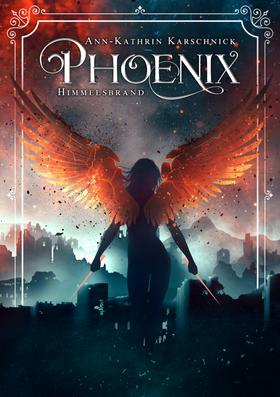 Phoenix: Himmelsbrand