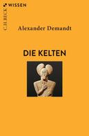 Alexander Demandt: Die Kelten ★★★★★
