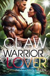 Claw - Warrior Lover 21 - Die Warrior Lover Serie
