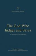 Matthew S. Harmon: The God Who Judges and Saves 