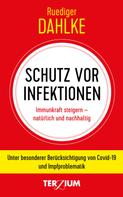 Ruediger Dahlke: Schutz vor Infektion ★★★★★