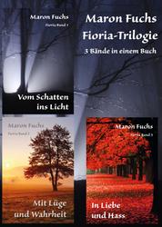 Fioria-Trilogie - 3 Bände in einem Buch