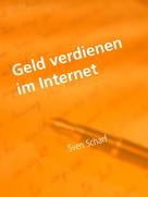Sven Scharf: Geld verdienen im Internet 